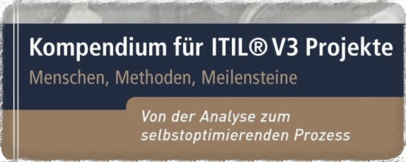 ‘Kompendium für ITIL V3 Projekte’ OGC certified